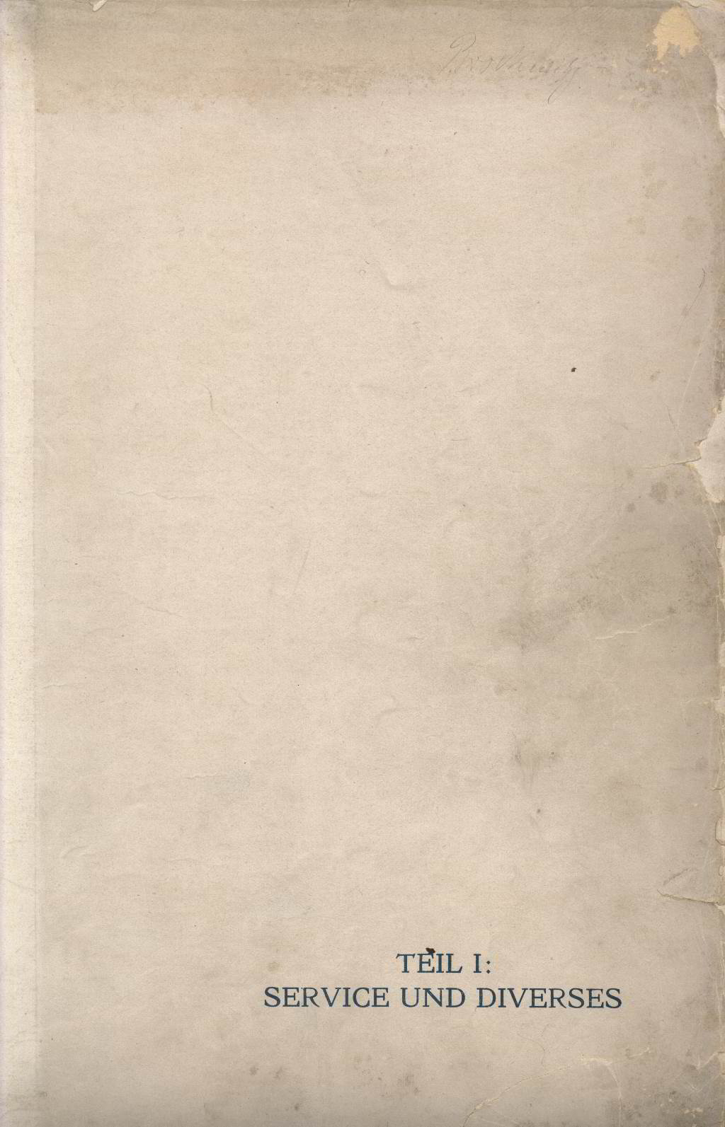TEIL I: SERVICE UND DIVERSES