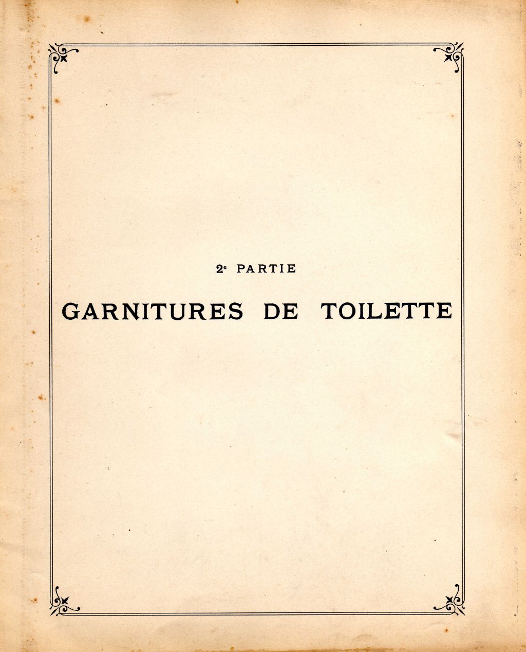 2me Partie - Garnitures de Toilette