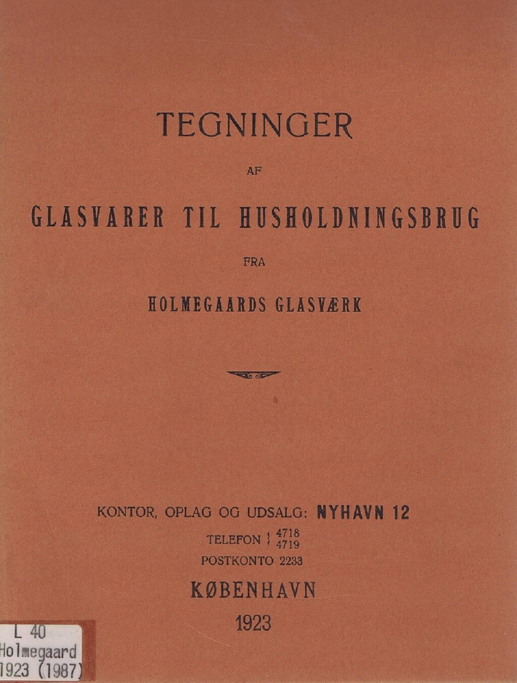 "Holmegaard 1923"
